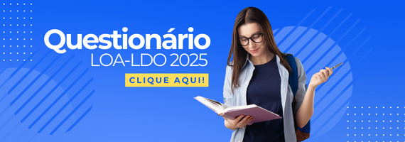 Questionário LOA - LDO 2025